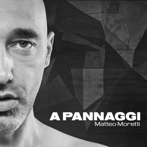 Matteo Moretti|A PANNAGGI
