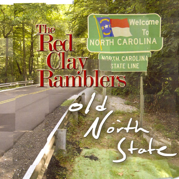 The Red Clay Ramblers|Old North State The Red Clay Ramblers|Old North State