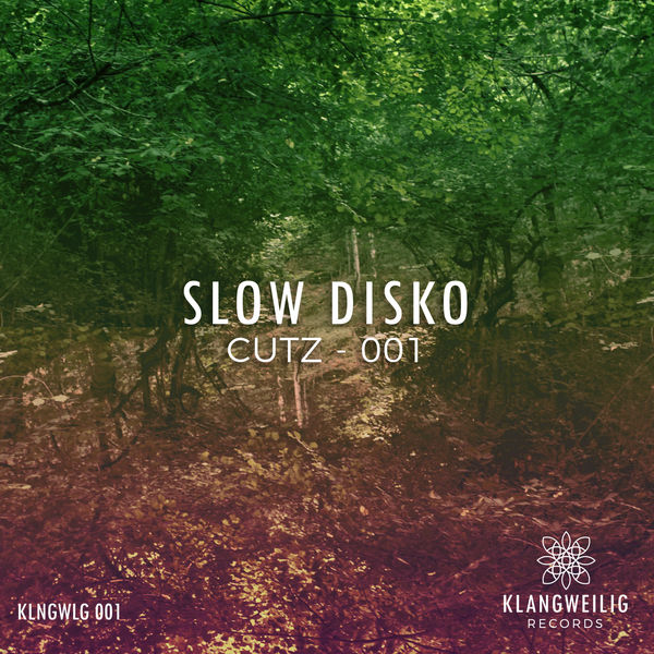 Slow Disko - Cutz 001 Slow Disko - Cutz 001