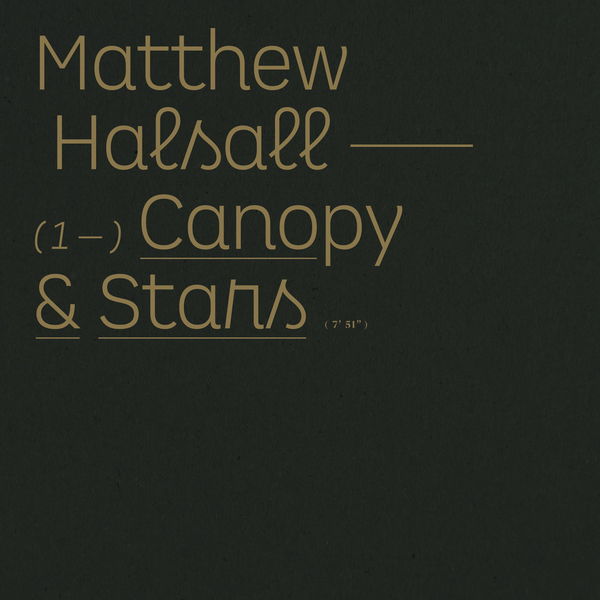 Matthew Halsall - Canopy & Stars Matthew Halsall - Canopy & Stars