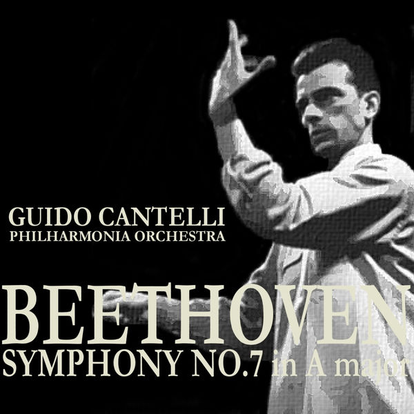 Philharmonia Orchestra - Beethoven: Symphony No. 7 in A Major, Op. 92 Philharmonia Orchestra - Beethoven: Symphony No. 7 in A Major, Op. 92