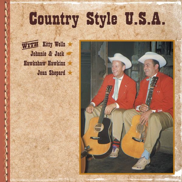 Kitty Wells|Country Style U.S.A. with Kitty Wells, Johnnie & Jack, Hawkshaw Hawkins, Jean Shepard