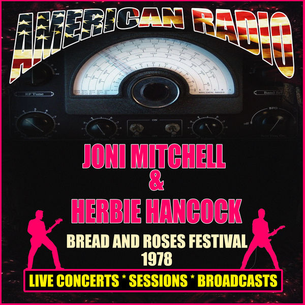 Joni Mitchell|Bread & Roses Festival 1978 (Live) Joni Mitchell|Bread & Roses Festival 1978 (Live)