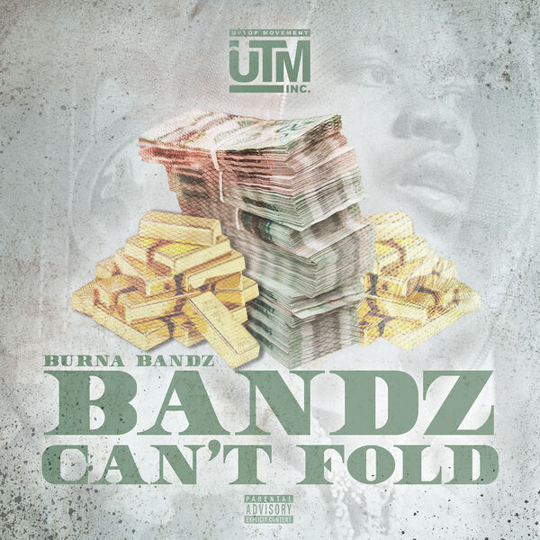 Burna Bandz - Bandz Can't Fold Burna Bandz - Bandz Can't Fold