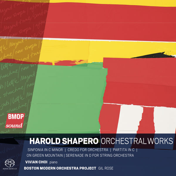 Boston Modern Orchestra Project|Harold Shapero: Orchestral Works Boston Modern Orchestra Project|Harold Shapero: Orchestral Works