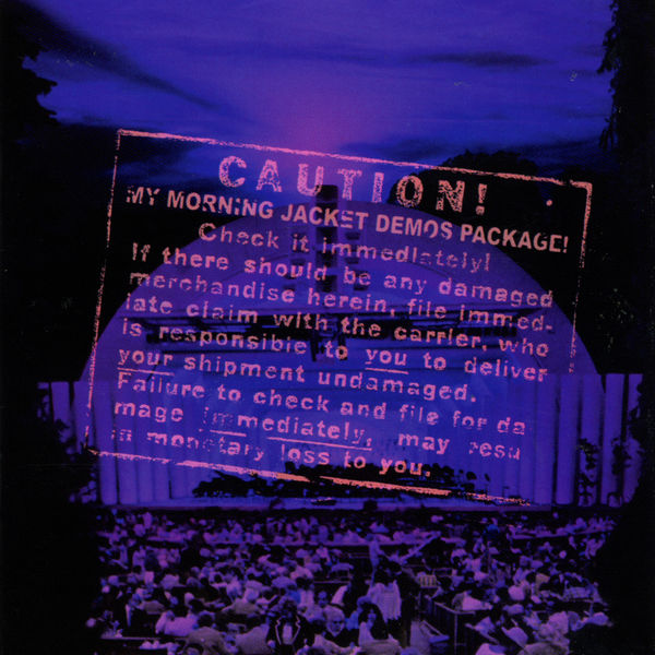 My Morning Jacket|At Dawn & Tennessee Fire Demos Package My Morning Jacket|At Dawn & Tennessee Fire Demos Package