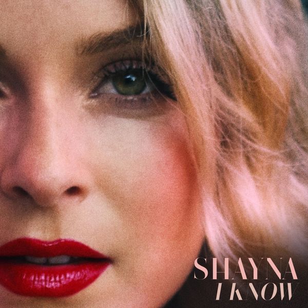 Shayna|I Know Shayna|I Know