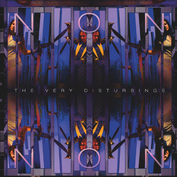 The Very Disturbings|Non The Very Disturbings|Non