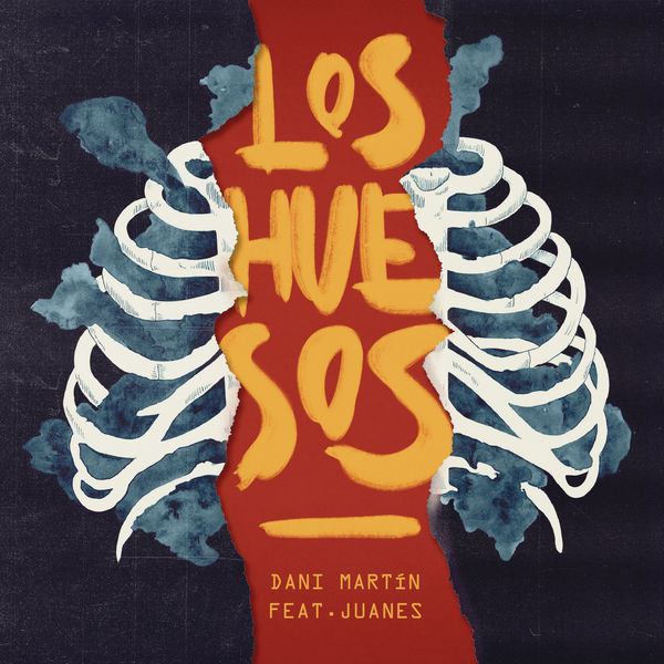 Dani Martin - Los Huesos Dani Martin - Los Huesos