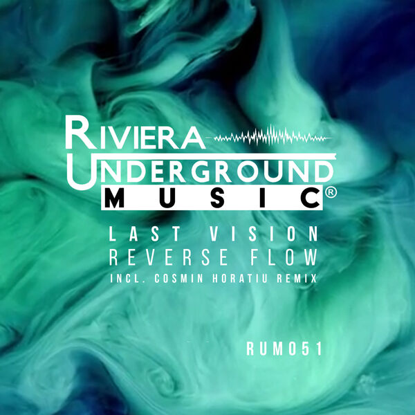 Last Vision|Reverse Flow Last Vision|Reverse Flow