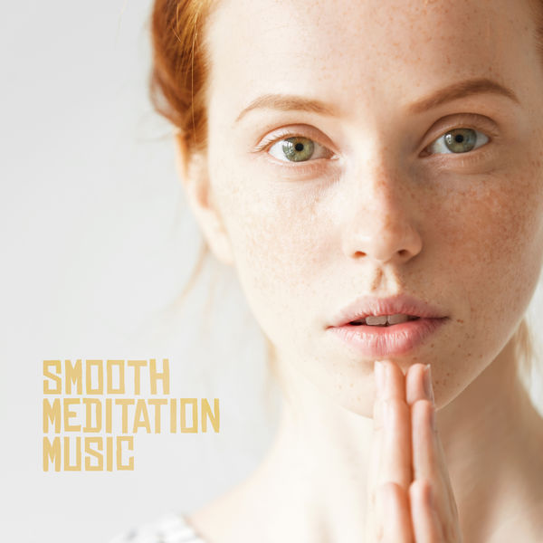 Smooth Meditation Music Classical Yoga for Relaxation, Sleep