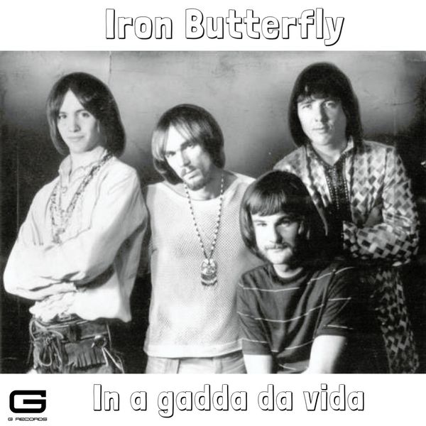 Iron Butterfly|In a gadda da vida Iron Butterfly|In a gadda da vida