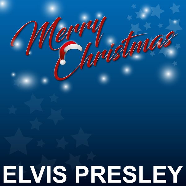 Elvis Presley - Merry Christmas Elvis Presley - Merry Christmas
