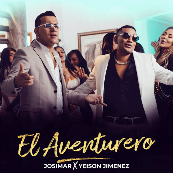 Josimar y su Yambú|El Aventurero (with Yeison Jimenez) (Salsa)