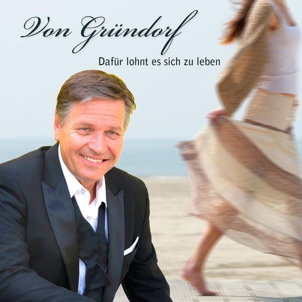 von Gründorf|Dafür lohnt es sich zu leben (Radio Mix) von Gründorf|Dafür lohnt es sich zu leben (Radio Mix)