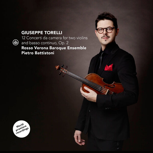 Pietro Battistoni|Torelli: 12 Concerti da Camera for Two Violins and Basso Continuo, Op. 2