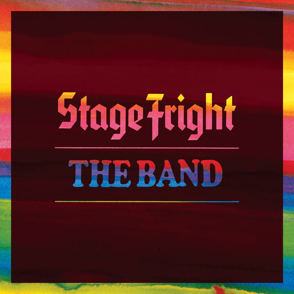 The Band - Stage Fright The Band - Stage Fright