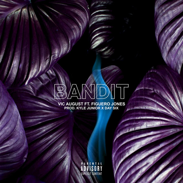 Vic August - Bandit Vic August - Bandit