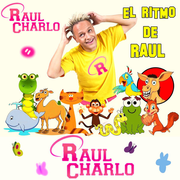 Raul Charlo - El Ritmo de Raul Raul Charlo - El Ritmo de Raul