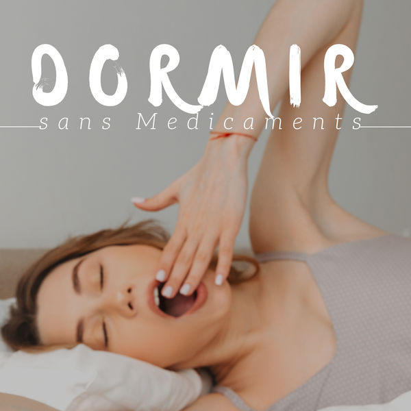 5 Façons Naturelles De Mieux Dormir Sans Médicaments