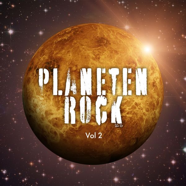 Various Artists - Planeten Rock, Vol. 2 (Venus Edition) Various Artists - Planeten Rock, Vol. 2 (Venus Edition)