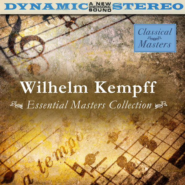 Wilhelm Kempff|Essential Masters Collection Wilhelm Kempff|Essential Masters Collection