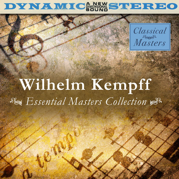 Wilhelm Kempff|Essential Masters Collection