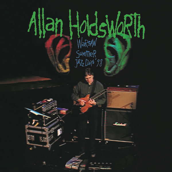 Allan Holdsworth|Warsaw Summer Jazz Days '98  (Live)