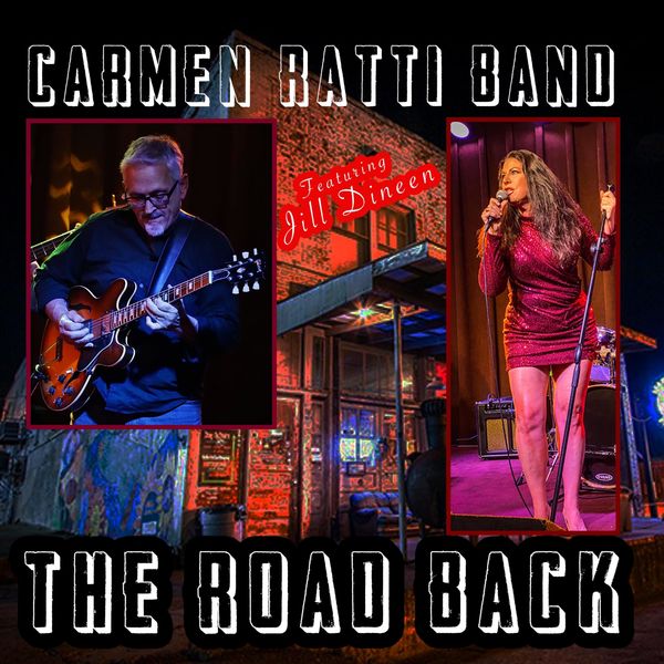 Carmen Ratti Band|The Road Back Carmen Ratti Band|The Road Back