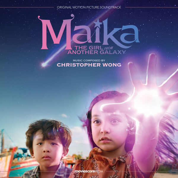Christopher Wong|Maika (Original Motion Picture Soundtrack) Christopher Wong|Maika (Original Motion Picture Soundtrack)