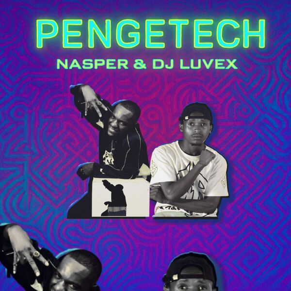 Nasper|Pengetech (Pengelenge Afrotech) (feat. DJ Luvex) Nasper|Pengetech (Pengelenge Afrotech) (feat. DJ Luvex)
