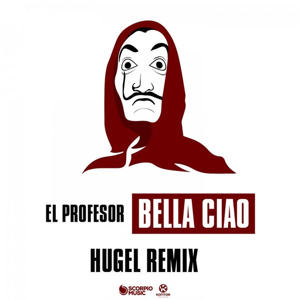 El Profesor - Bella Ciao (HUGEL Remix) El Profesor - Bella Ciao (HUGEL Remix)