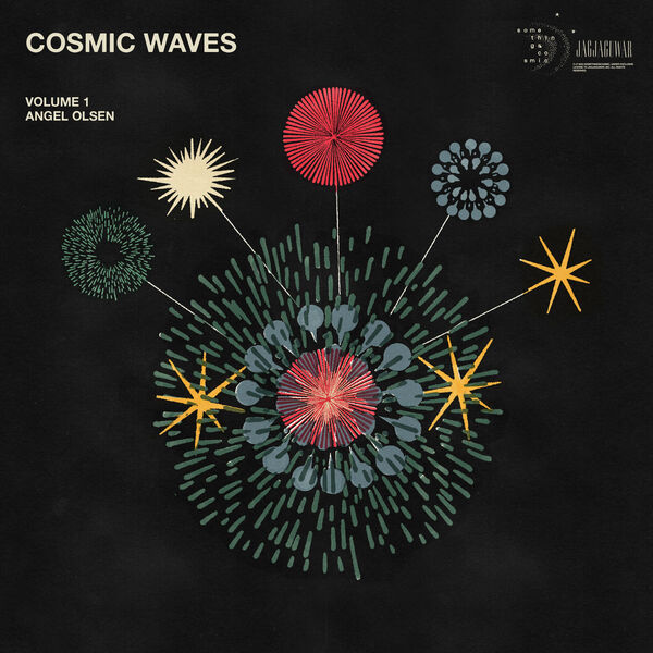 Angel Olsen|Cosmic Waves Volume 1 Angel Olsen|Cosmic Waves Volume 1