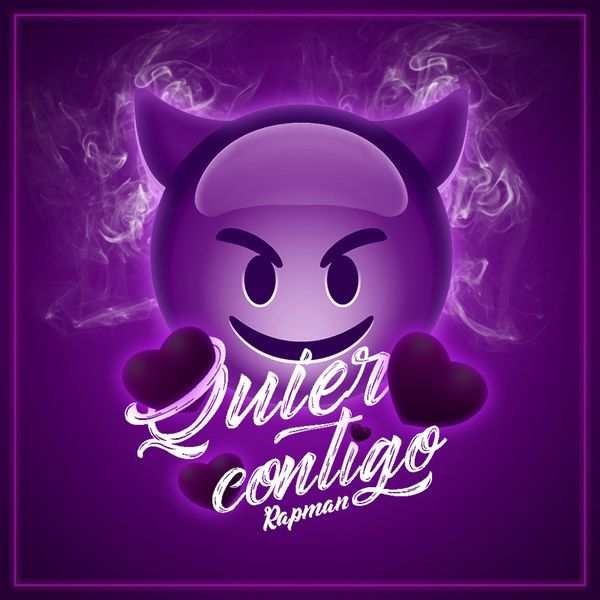 Rapman - Quiero Contigo Rapman - Quiero Contigo
