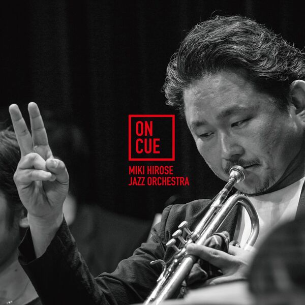 Miki Hirose Jazz Orchestra|ON CUE
