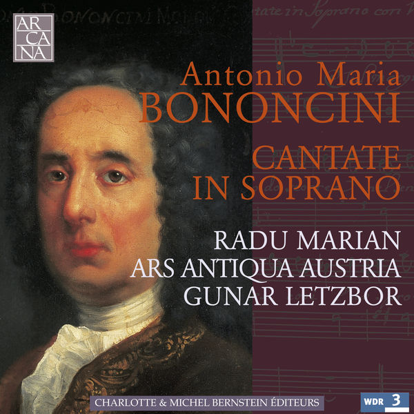 Gunar Letzbor|Bononcini: Cantate in Soprano Gunar Letzbor|Bononcini: Cantate in Soprano