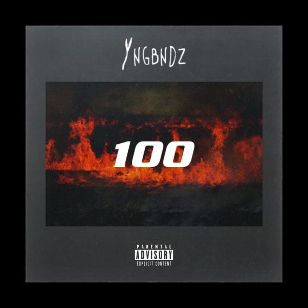 YngBndz - 100 YngBndz - 100