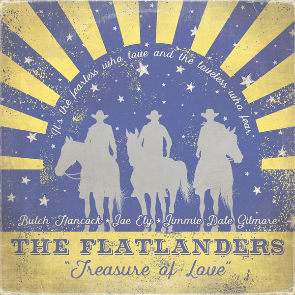 The Flatlanders|Treasure of Love The Flatlanders|Treasure of Love