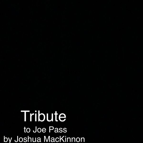 Joshua MacKinnon - Tribute (Live) Joshua MacKinnon - Tribute (Live)