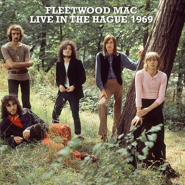 Fleetwood Mac - Live In The Hague 1969 Fleetwood Mac - Live In The Hague 1969