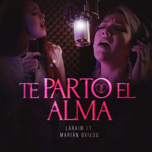 Laraim|Te Parto el Alma