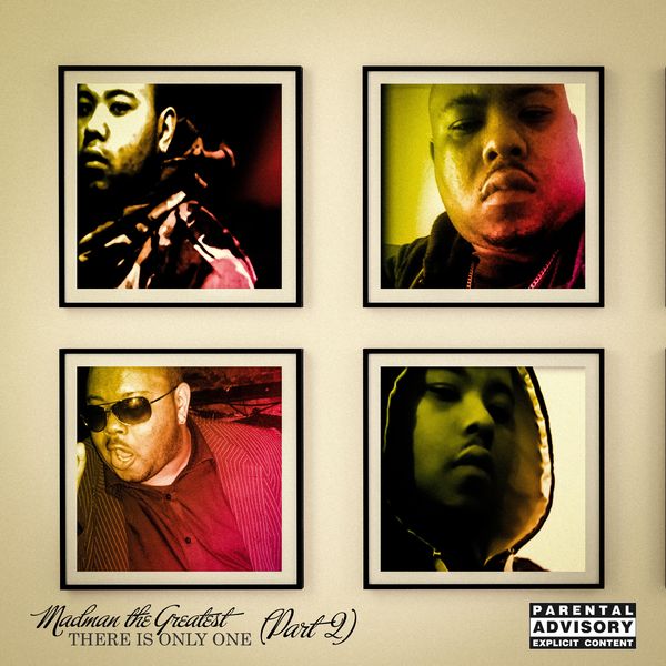 Madman the Greatest|There Is Only One, Pt. 2 Madman the Greatest|There Is Only One, Pt. 2