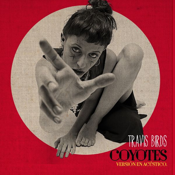 Travis Birds - Coyotes (Versión en Acústico El Embarcadero) Travis Birds - Coyotes (Versión en Acústico El Embarcadero)