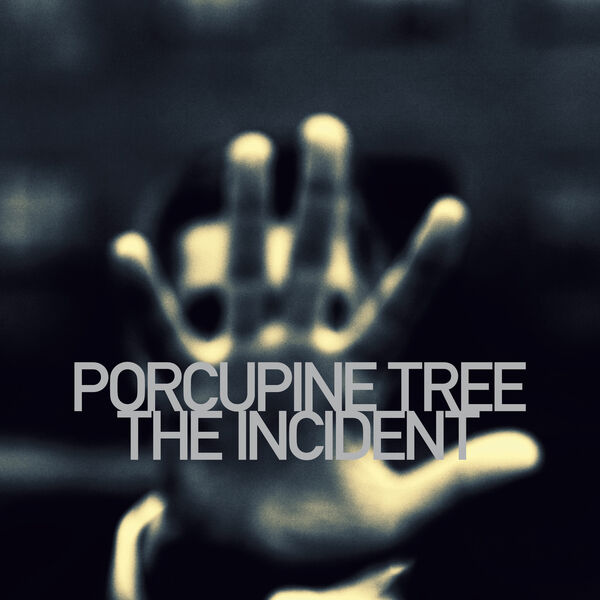 Porcupine Tree|The Incident Porcupine Tree|The Incident