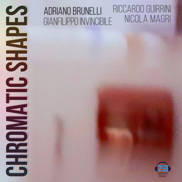 Adriano Brunelli - Chromatic Shapes Adriano Brunelli - Chromatic Shapes