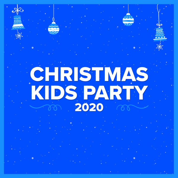 VA - Christmas Kids Party 2020 (Mp3 320kbps)