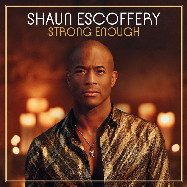 Shaun Escoffery - Strong Enough Shaun Escoffery - Strong Enough