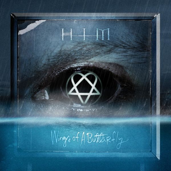 HIM|Wings of a Butterfly HIM|Wings of a Butterfly