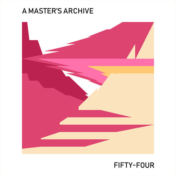 A Master's Archive - Fifty-four A Master's Archive - Fifty-four