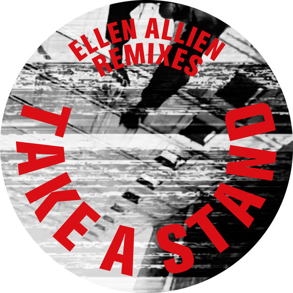 Ellen Allien - Take a Stand Remixes Ellen Allien - Take a Stand Remixes